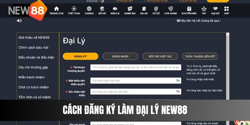 Cách đăng ký làm đại lý NEW88